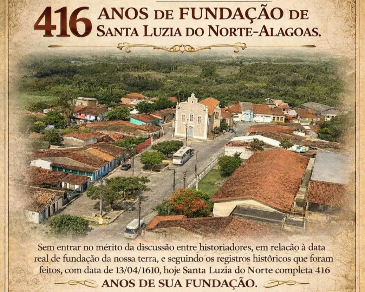 Santa Luzia do Norte comemora nesta segunda, seus  416 anos de história, uma das mais antigas do Brasil