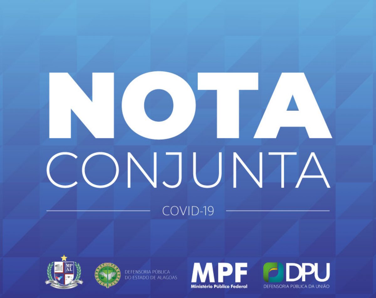 COVID-19: MPs e Defensorias emitem nota conjunta na defesa das recomendações das autoridades de saúde