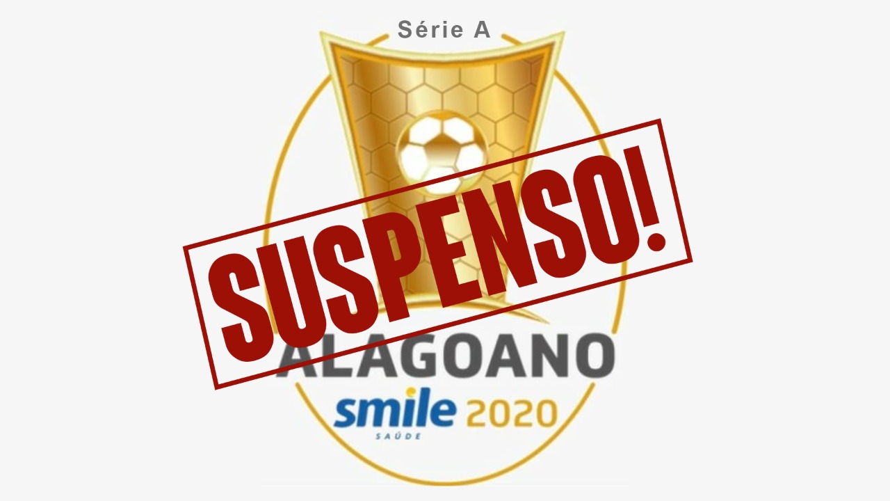 VOLTOU ATRÁS – Após confirmar Alagoano, FAF suspende jogos do campeonato estadual