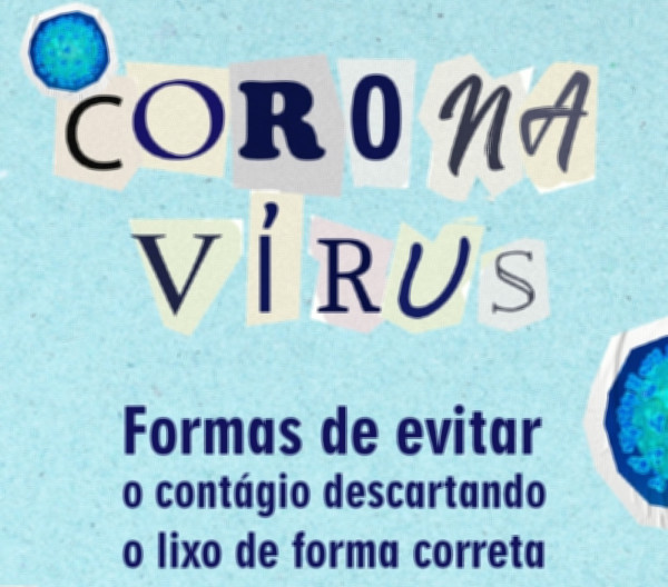 PREVENÇÃO - Cuidados no descarte correto de resíduos ajudam na contenção da Covid-19