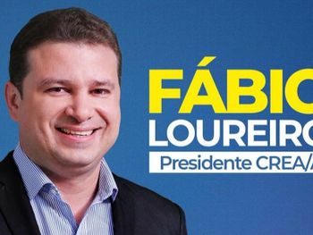 TCHAU, DACAL - Fábio Loureiro sai na frente na disputa pela Presidência do Crea-AL