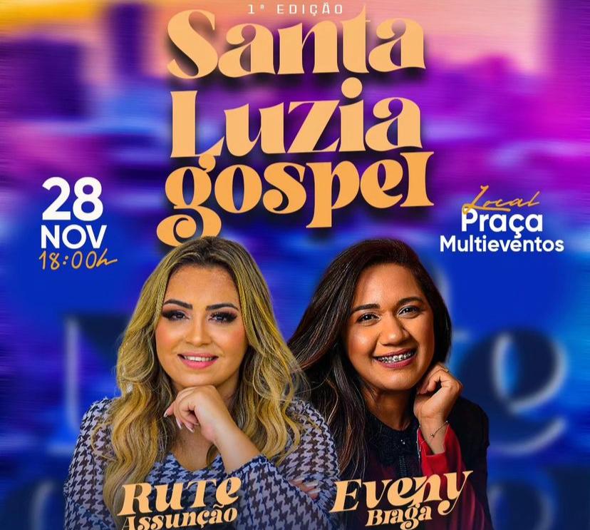 Nesta terça-feira,28, Santa Luzia do Norte/AL  promove sua  Iª  Festa Gospel