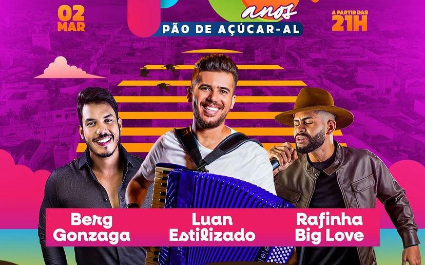 Em Pão de Açúcar/AL, três atrações musicais farão neste sábado a festa dos  170 anos de emancipação