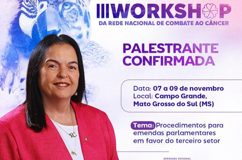 Fátima Canuto vai a Campo Grande/MS palestrar sobre: Emendas Parlamentares em Favor do Terceiro Setor